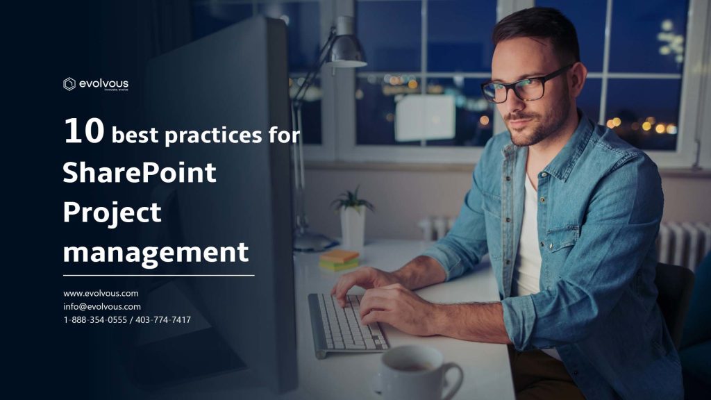 Project Management with SharePoint Best practices - Evolvous