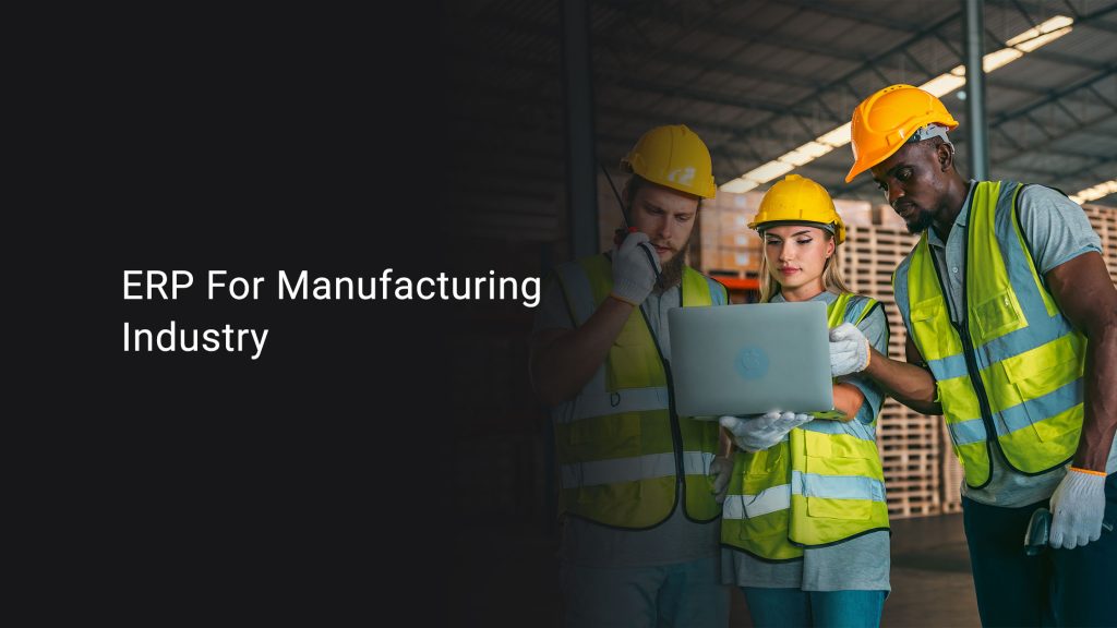 Best ERP software For Manufacturing Industry - Evolvous