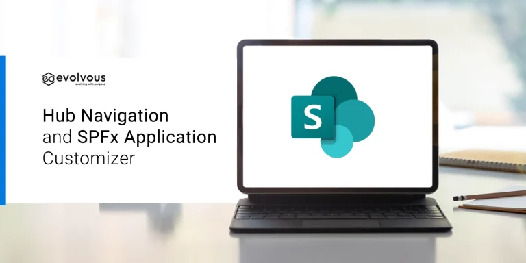 Hub Navigation and SPFx Application Customizer - Evolvous